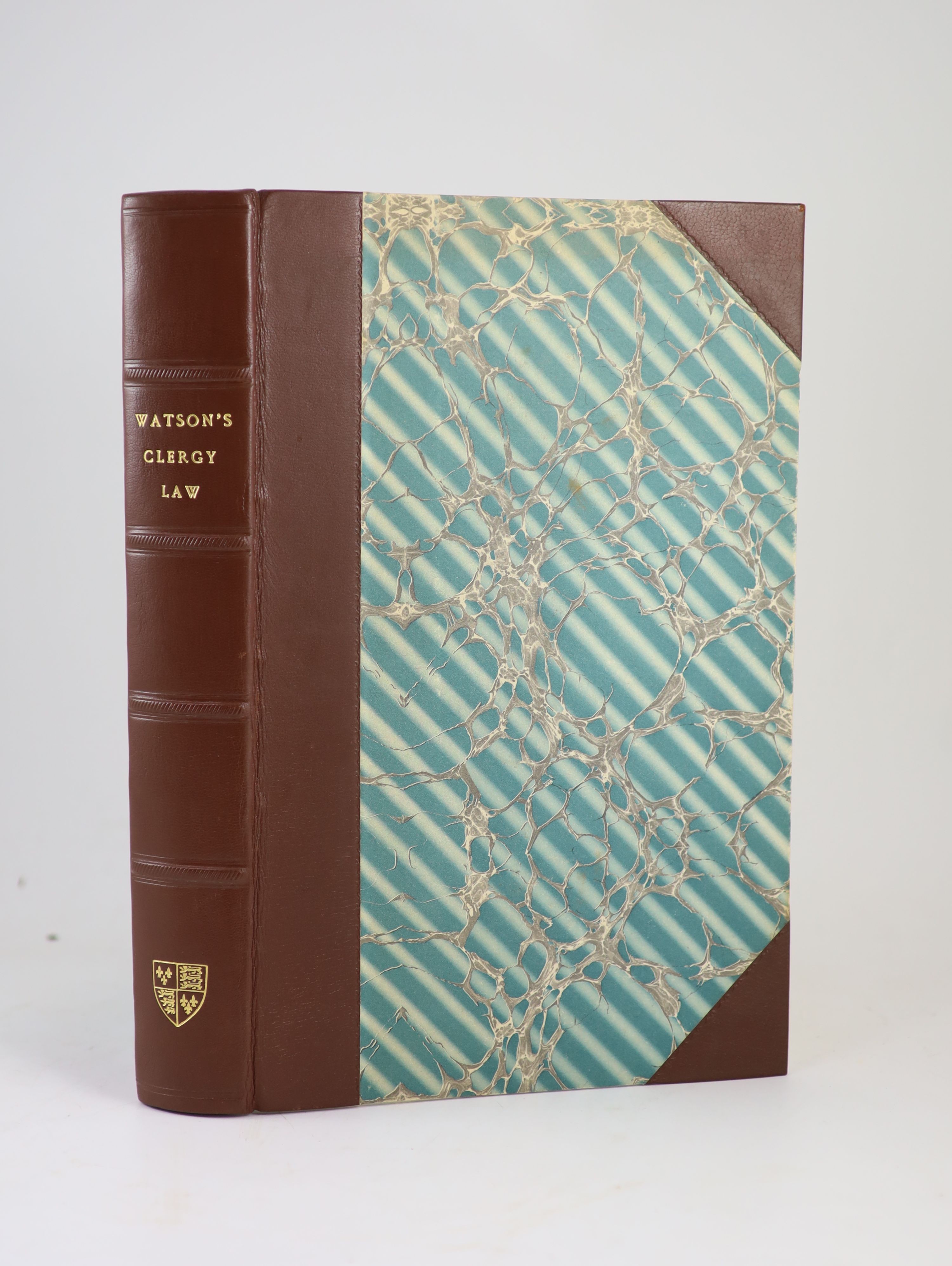 Watson, William - The Clergy-Man's Law: or, the Complete Incumbent ... 4th edition, with large additions and alterations. newly rebound half calf and marbled boards, gilt-lettered panelled spine, folio. 1747